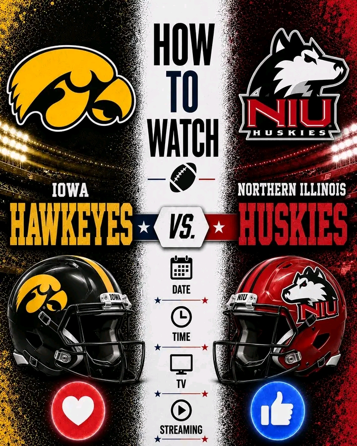 How to Watch Iowa vs. Northern Illinois: Time, TV Channel, Streaming Info and Everything You Need to Know
